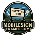 Mobile Sign Frames